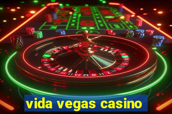 vida vegas casino